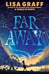 Far Away by Lisa Graff