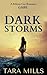 Dark Storms