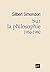 Sur la philosophie (1950-19...