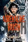 Adrenaline Rush by C.M. Owens