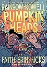 Pumpkinheads by Rainbow Rowell