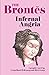 The Brontes: Infernal Angria