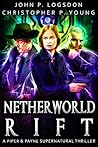 Netherworld Rift by John P. Logsdon