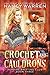 Crochet and Cauldrons (Vampire Knitting Club #3) by Nancy Warren