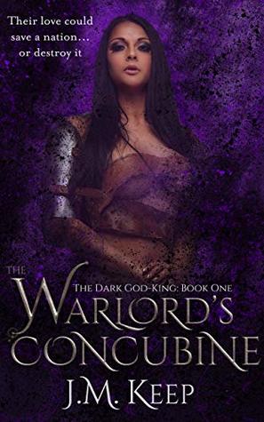 The Warlord's Concubine by J.M. Keep