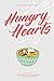 Hungry Hearts: 13 Tales of ...