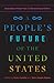 A People's Future of the United States: Speculative Fiction from 25 Extraordinary Writers