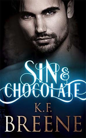 Sin & Chocolate by K.F. Breene