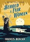 Behold a Fair Woman by Francis  Duncan