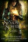 Seasons of Sorcery: A Fantasy Romance Anthology