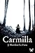 Carmilla by J. Sheridan Le Fanu