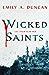 Wicked Saints (Something Da...