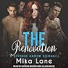 The Renovation by Mika Lane