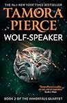 Wolf-Speaker by Tamora Pierce