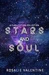 Stars and Soul by Rosalie Valentine