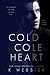 Cold Cole Heart