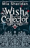 The Wish Collector by Mia Sheridan