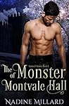 The Monster of Montvale Hall by Nadine Millard