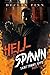 Hell Spawn by Declan Finn