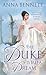 The Duke Is But a Dream (Debutante Diaries, #2) by Anna Bennett