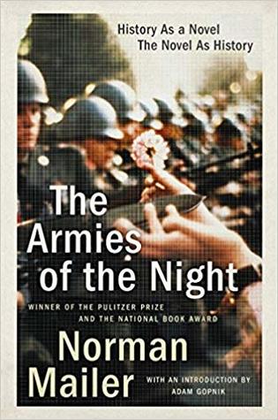 The Armies of the Night by Norman Mailer