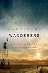 Wanderers by Chuck Wendig