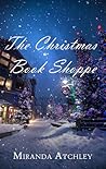 The Christmas Book Shoppe by Miranda Atchley