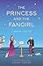 The Princess and the Fangirl (Once Upon a Con, #2)