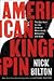 American Kingpin The Epic Hunt for the Criminal Mastermind Behind the Silk Road by Nick Bilton