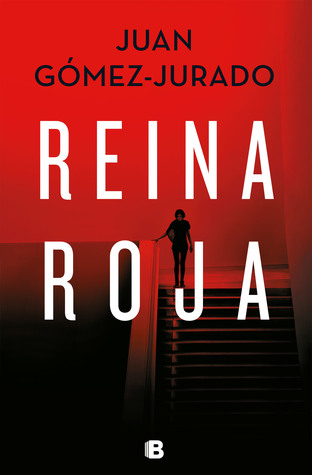 Reina roja by Juan Gómez-Jurado