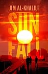 Sunfall by Jim Al-Khalili