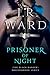 Prisoner of Night (Black Dagger Brotherhood, #16.5)