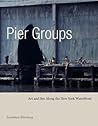 Pier Groups by Jonathan Weinberg