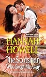 The Scotsman Who Swept Me Away by Hannah Howell