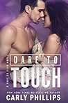 Dare to Touch (Dare to Love, #3)