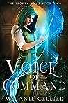 Voice of Command by Melanie Cellier