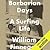 Barbarian Days: A Surfing Life