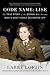 Code Name Lise The True Story of the Woman Who Became WWII's Most Highly Decorated Spy by Larry Loftis