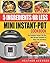 5 Ingredients or Less Mini Instant Pot Cookbook: The Complete Instant Pot Duo Mini Recipes Cookbook to Save Time and Money- Instant Pot Recipes for Weight Loss and Health