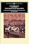 Struggles and Triumphs: or, Forty Years' Recollections of P.T. Barnum