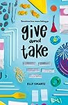 Give and Take by Elly Swartz