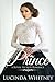 Serving The Prince (Royal Secrets #3) by Lucinda Whitney