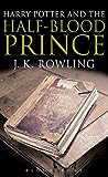 Harry Potter and the Half-Blood Prince by J.K. Rowling