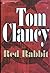 Red Rabbit (Jack Ryan, #2) by Tom Clancy