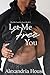 Let Me Free You (McClain Brothers #4)