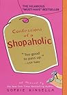 Confessions of a Shopaholic by Sophie Kinsella