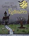 Getting Ready for Halloween by Morgin Renee