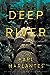 Deep River by Karl Marlantes