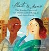 Martin & Anne, The Kindred Spirits of Dr. Martin Luther King,... by Nancy Churnin