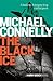 The Black Ice by Michael    Connelly